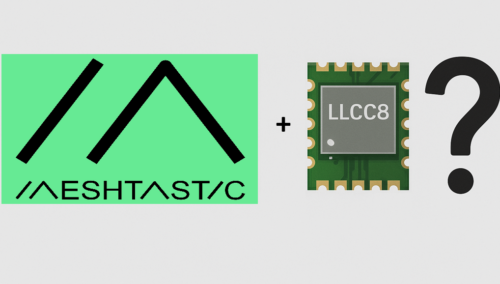 LLCC68 and Meshtastic, will it work?